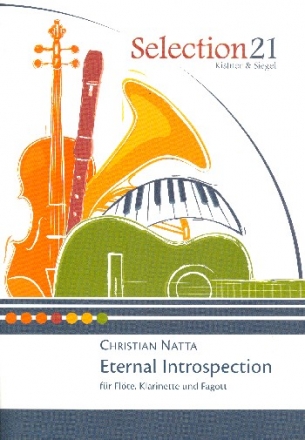 Eternal Introspection fr Flte, Klarinette und Fagott Partitur und Stimmen