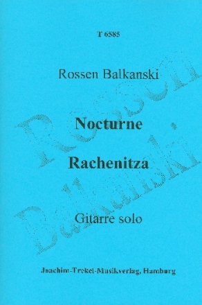 Nocturne  and  Rachenitza fr Gitarre