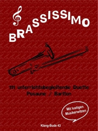 Brassissimo f�r 2 Blechblasinstrumente Spielpartitur Posaune/Bariton