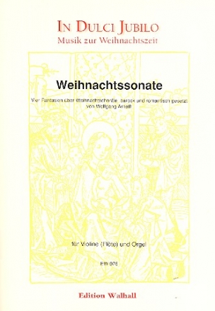 Weihnachtssonate fr Violine (Flte) und Orgel