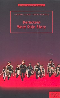 Bernstein - Westside Story Opernfhrer kompakt