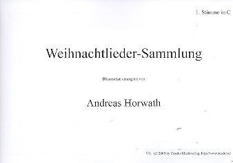 Weihnachtslieder-Sammlung fr Blasorchester 1. Stimme in C (Oboe/Glockenspiel/Melodika/Blockflte/Trompete)