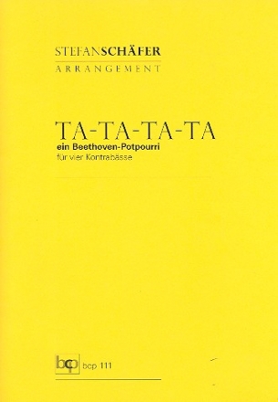 Ta-Ta-Ta-Ta - ein Beethoven-Potpourri fr 4 Kontrabsse Partitur und Stimmen