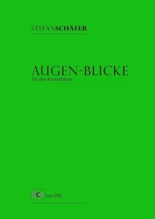 Augen-Blicke fr 3 Kontrabsse Partitur und Stimmen