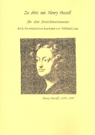 Zu dritt mit Henry Purcell fr 2 Violinen und Viola Spielpartitur