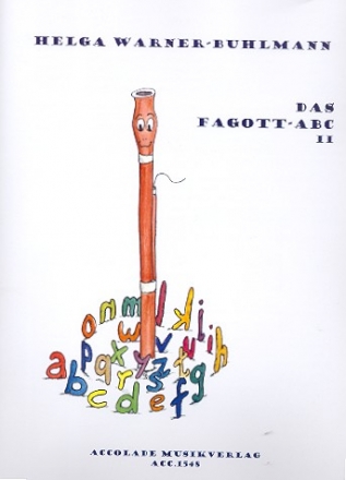 Das Fagott-ABC Band 2 für Fagott