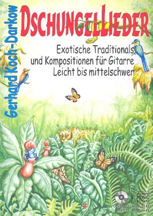Dschungellieder (+CD) f�r Gitarre/Tabulatur