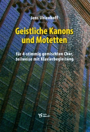 Geistliche Kanons und Motetten fr gem Chor (z.T. mit Klavier) Partitur