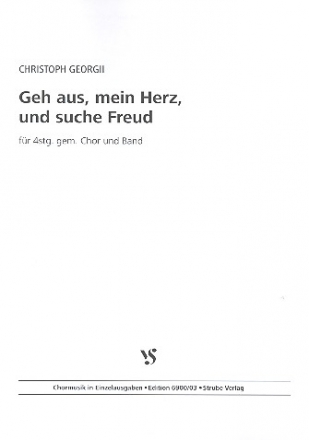 Geh aus mein Herz und suche Freud fr gem Chor und Band Partitur