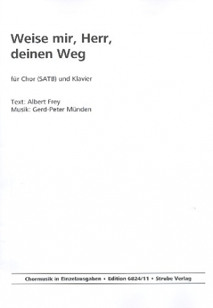 Weise mir Herr deinen Weg fr gem Chor und Klavier Partitur