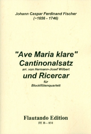 Ave Maria klare fr 4 Blockflten (SATB) Partitur und Stimmen