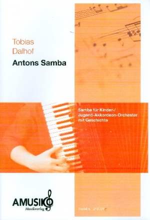 Antons Samba fr Akkordeonorchester (Sprecher ad lib) Partitur
