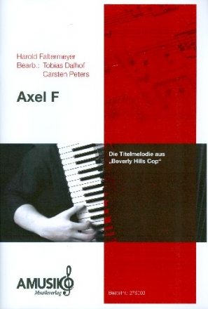 Axel F: fr Akkordeonorchester Partitur