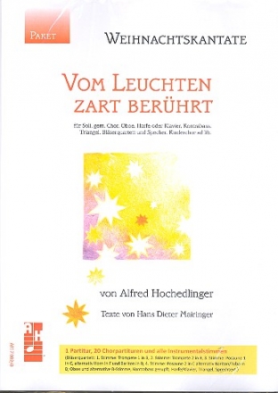 Vom Leuchten zart berhrt fr Sprecher, Soli, gem Chor und Instrumente (Kinderchor ad lib) Paket (Partitur +20 Chorpartituren + Instrumentalstimmen)