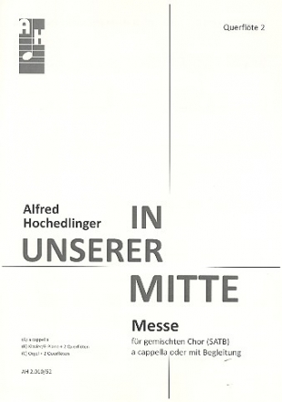 In unserer Mitte fr gem Chor a cappella (Instrumente ad lib) Flte 2