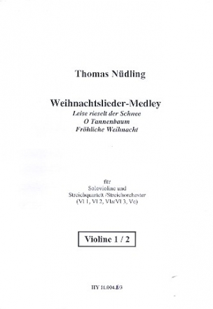 Weihnachtslieder-Medley fr Violine und Streicher Violine 1/2