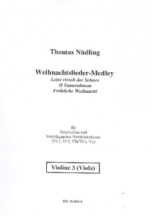 Weihnachtslieder-Medley fr Violine und Streicher Violine 3/ Viola