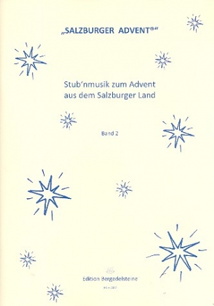 Stub'nmusik zum Advent aus dem Salzburger Land Band 2 - fr 3-5 Instrumente (Stubnmusi) Spielpartitur