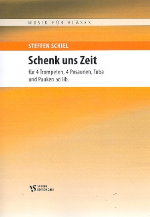 Schenk uns Zeit fr 4 Trompeten, 4 Posaunen und Tuba (Pauken ad lib) Spielpartitur