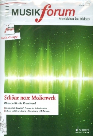 Musikforum 4/2015 Schne neue Medienwelt