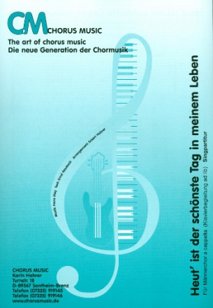 Heut ist der schnste Tag in meinem Leben fr Mnnerchor a cappella Partitur