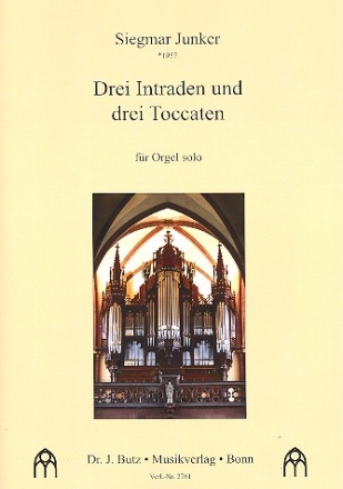 3 Intraden und 3 Toccaten fr Orgel