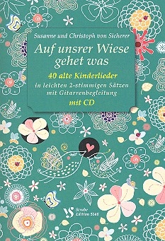 Auf unsrer Wiese gehet was (+CD) fr 2 Stimmen (Kinderchor) und Gitarre Partitur