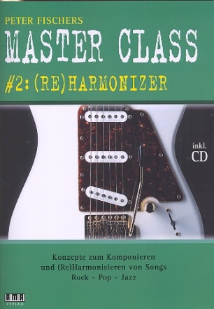 Master Class Band 2 - (Re)Harmonizer (+CD): fr Gitarre