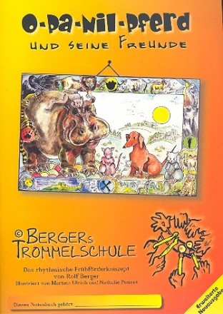 O - Pa - Nil - Pferd und seine Freunde Trommelschule