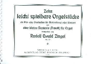 10 leicht spielbare Orgelstcke und kleine Fantasie f-Moll op.70 fr Orgel