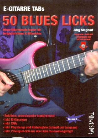 50 Blues-Licks fr fortgeschrittene E-Gitarristen (+MP3-Download) fr Gitarre in Tabulatur
