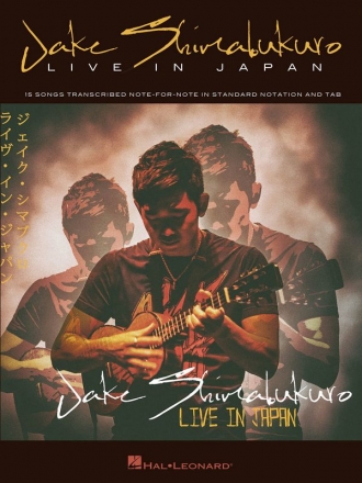 Jake Shimabukuro - Live in Japan: for ukulele/tab