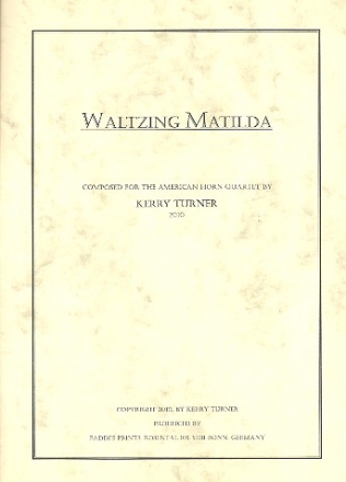 Waltzing Matilda f�r 4 H�rner Partitur und Stimmen