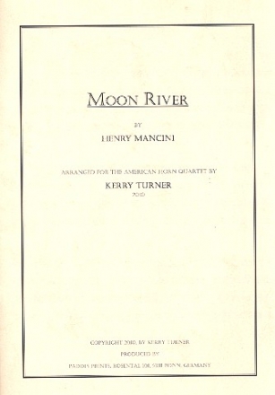 Moon River fr 4 Hrner Partitur und Stimmen