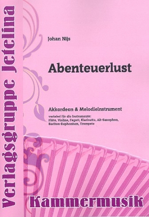 Abenteuerlust fr Akkordeon und Melodieinstrument Partitur und 7 Stimmen