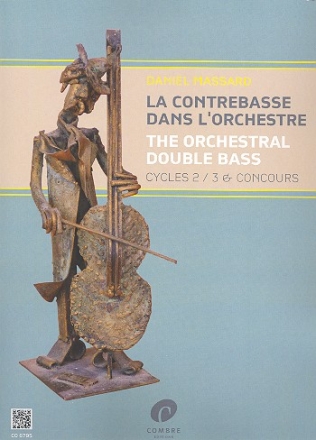 La contrebasse dans l'orchestre vol.2 cycles 2-3 et concours