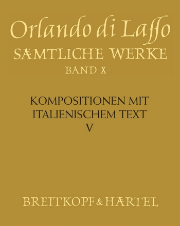 SON340 Smtliche Werke Band 10 Kompositionen mit italienischem Text Band 5