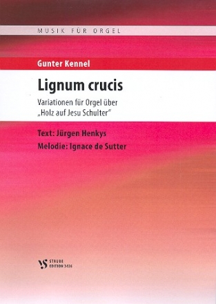 Lignum crucis fr Orgel
