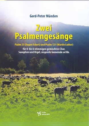 2 Psalmengesnge fr gem Chor, Saxophon und Orgel (Gemeinde ad lib) Partitur