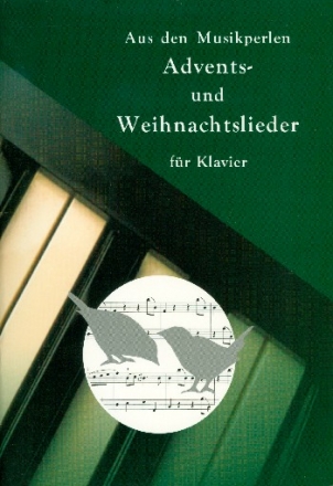Perlen der Musik Band 6 - Advents- und Weihnachtslieder f�r Klavier