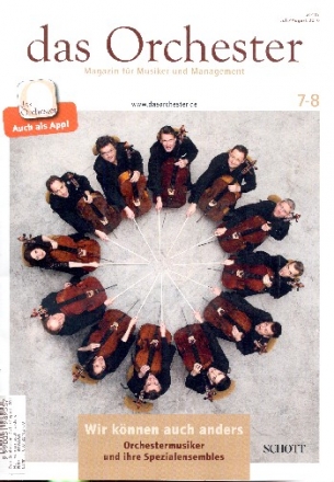 Das Orchester Juli/August 2016 Wir knnen auch anders