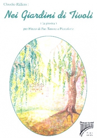 Nei giardini di Tivoli fr Tenor-Panflte und Klavier
