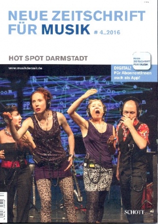 Neue Zeitschrift fr Musik 4/2016 Hot Spot Darmstadt