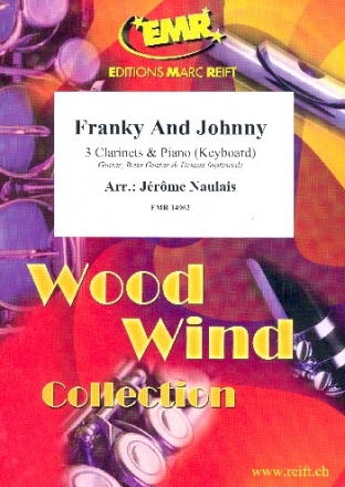 Frankie and Johnny for 3 clarinets and piano (keyboard) (rhythm group ad lib) score and parts