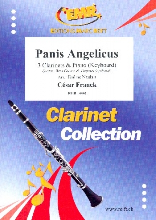 Panis angelicus . for 3 clarinets and piano (keyboard) (rhythm group ad lib) score and parts