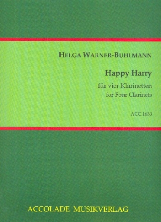 Happy Harry fr 4 Klarinetten Partitur und Stimmen