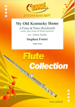 My old Kentucky Home for 4 flutes and piano (keyboard) (rhythm group ad lib) score and parts