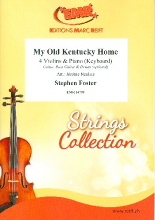 My old Kentucky Home for 4 violins and piano (keyboard) (rhythm group ad lib) score and parts