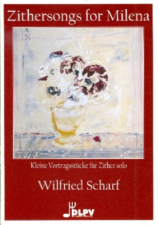 Zithersongs for Milena fr Konzertzither