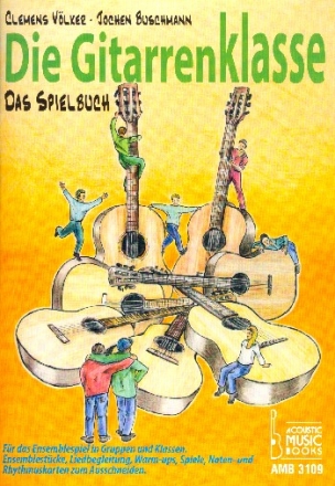 Die Gitarrenklasse - Spielbuch Band 1 fr Gitarren (Ensemble)